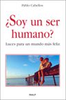 Almudi.org - ¿Soy un ser humano?, de Pablo Cabellos